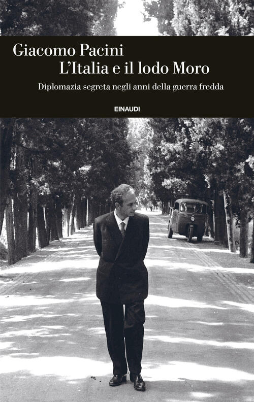 L'italia E Il Lodo Moro. Diplomazia Segreta Negli Anni Della Guerra Fredda Gia