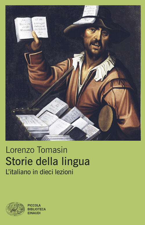 Storie Della Lingua. L'italiano In Dieci Lezioni Lorenzo Tomasin Einaudi 2026