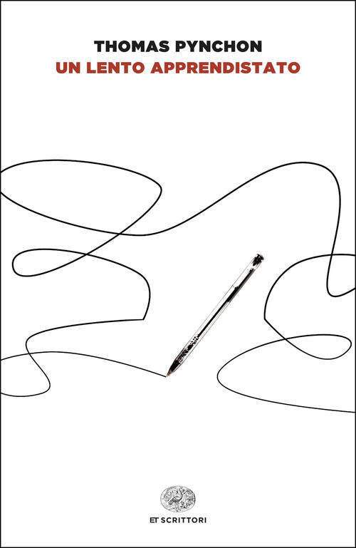 Un Lento Apprendistato Thomas Pynchon Einaudi 2025