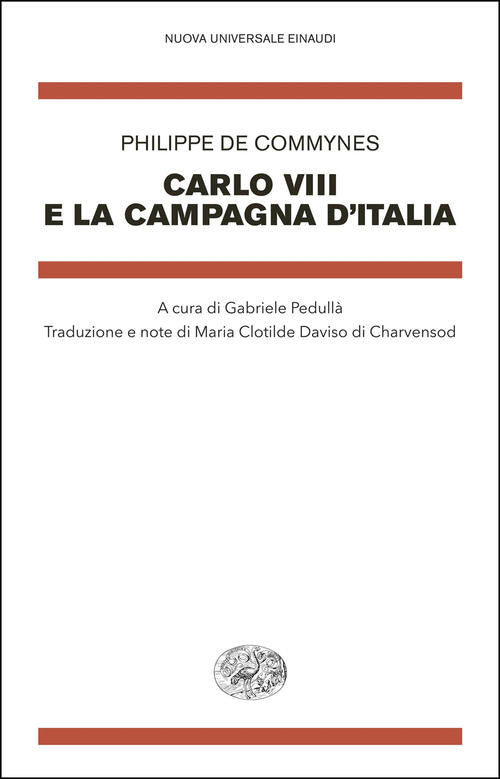 Carlo Viii E La Campagna D'italia Philippe De Commynes Einaudi 2025
