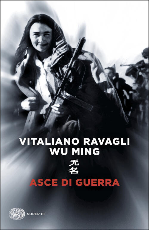 Asce Di Guerra Vitaliano Ravagli Einaudi 2025