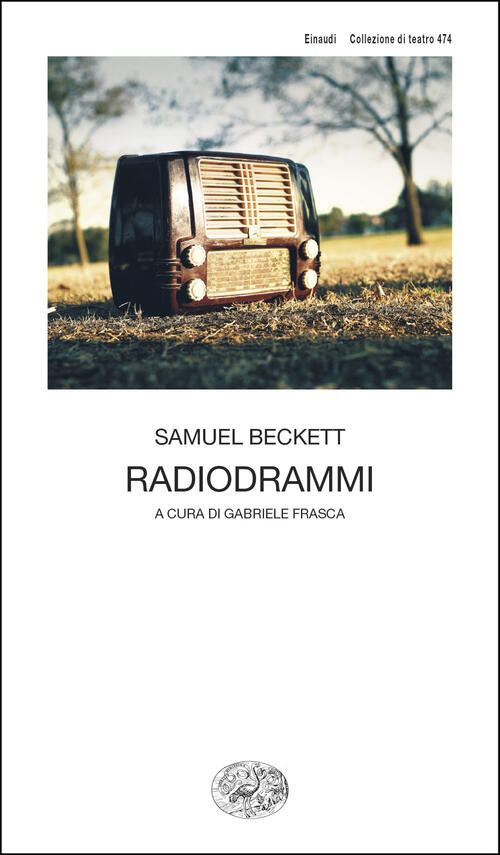Radiodrammi Samuel Beckett Einaudi 2026