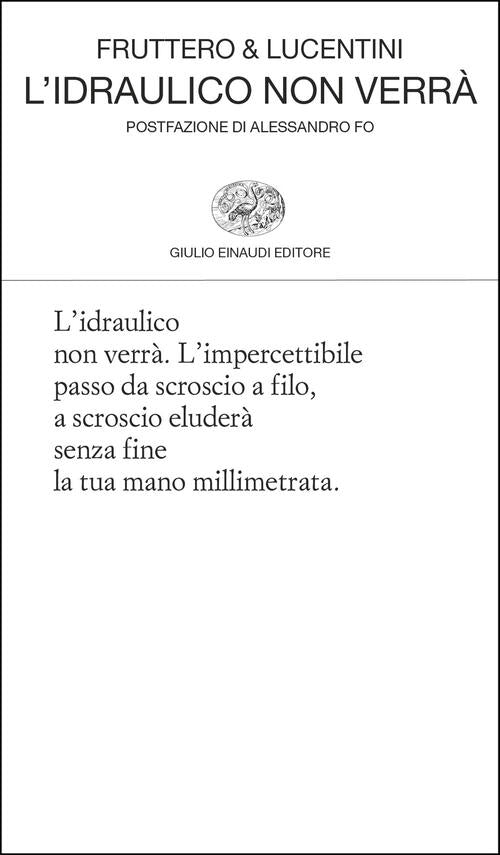L'idraulico Non Verra Carlo Fruttero Einaudi 2026
