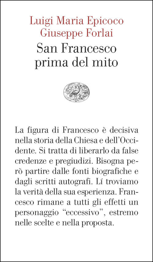 San Francesco Prima Del Mito Giuseppe Forlai Einaudi 2026