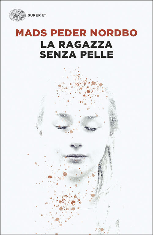 La Ragazza Senza Pelle Mads Peder Nordbo Einaudi 2026