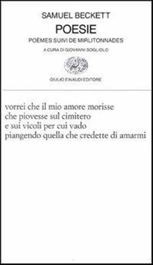Poesie. Poemes Suivi De Mirlitonnades Samuel Beckett Einaudi 1997