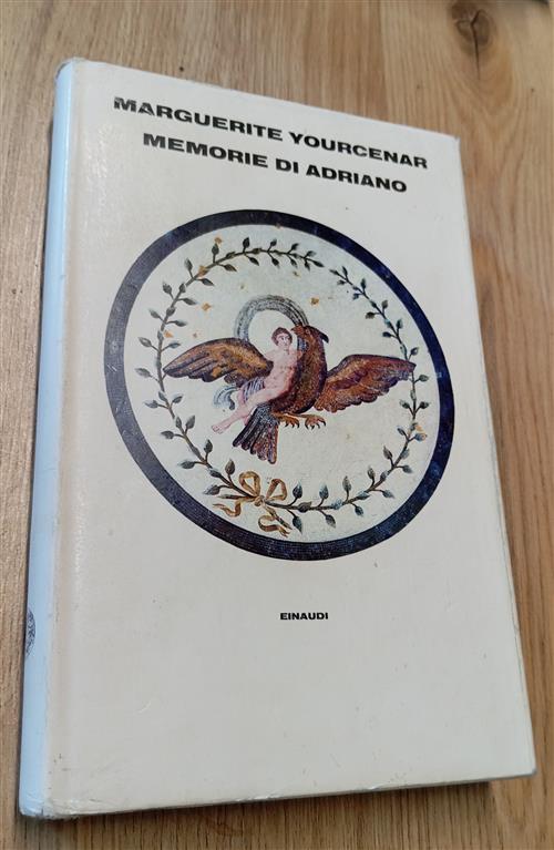 Memorie Di Adriano Marguerite Yourcenar Einaudi 1981