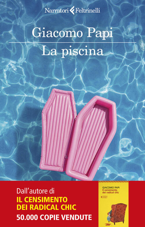 La Piscina Giacomo Papi Feltrinelli 2024