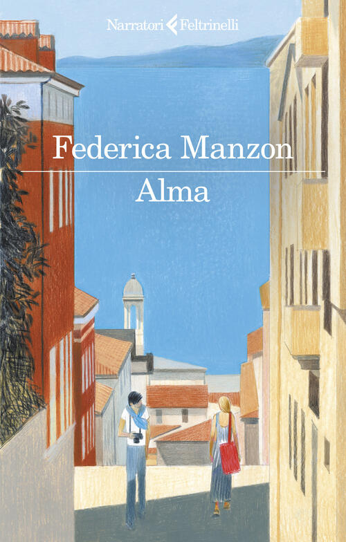 Alma Federica Manzon Feltrinelli 2024