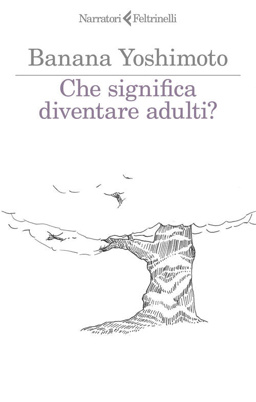 Che Significa Diventare Adulti? Banana Yoshimoto Feltrinelli 2024