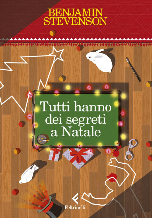Tutti Hanno Dei Segreti A Natale Benjamin Stevenson Feltrinelli 2024
