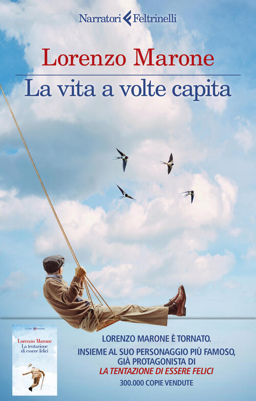 La Vita A Volte Capita Lorenzo Marone Feltrinelli 2024