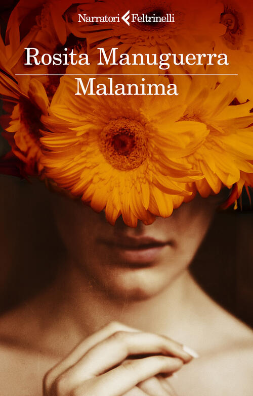 Malanima Rosita Manuguerra Feltrinelli 2025
