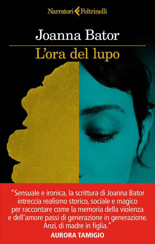 L'ora Del Lupo Joanna Bator Feltrinelli 2026