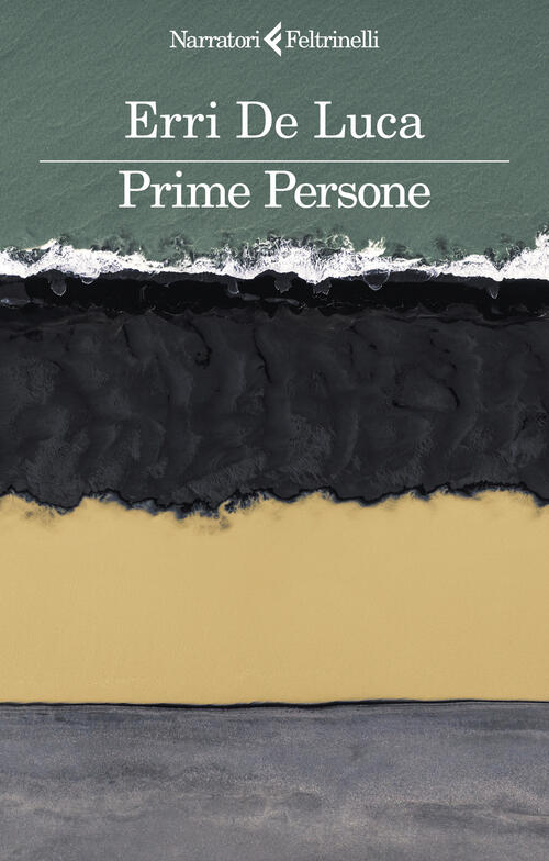 Prime Persone Erri De Luca Feltrinelli 2025