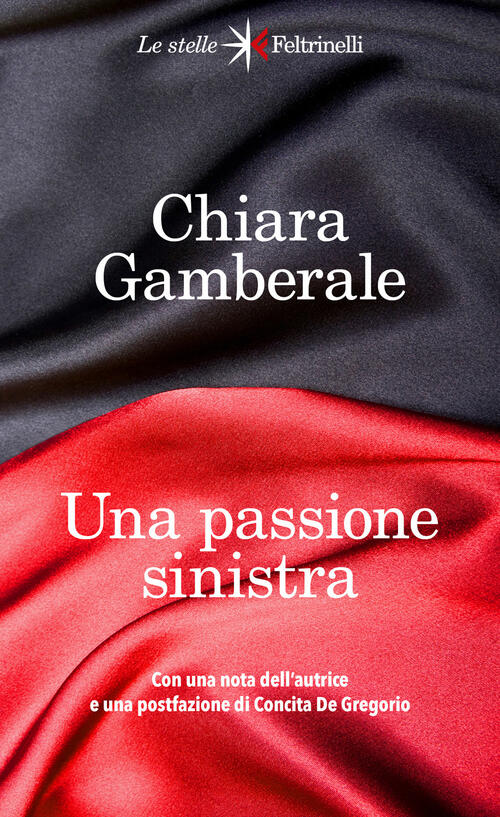Una Passione Sinistra Chiara Gamberale Feltrinelli 2026