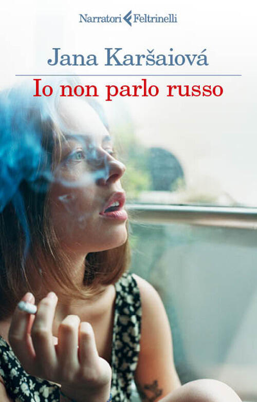 Io Non Parlo Russo Jana Karšaiova Feltrinelli 2026
