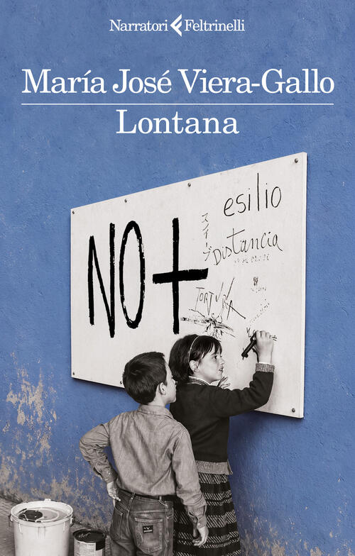 Lontana Maria Jose Viera-Gallo Feltrinelli 2026