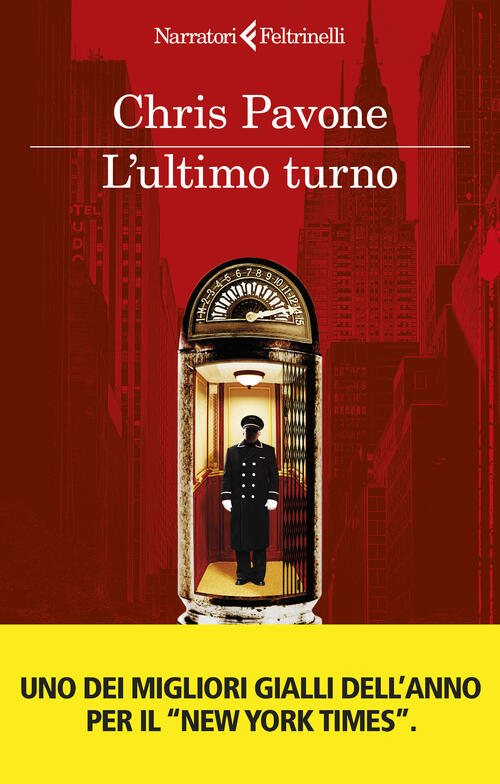 L'ultimo Turno Chris Pavone Feltrinelli 2026