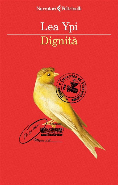 Dignita Lea Ypi Feltrinelli 2026
