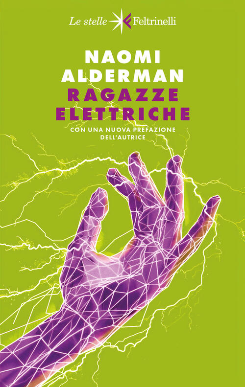 Ragazze Elettriche Naomi Alderman Feltrinelli 2025