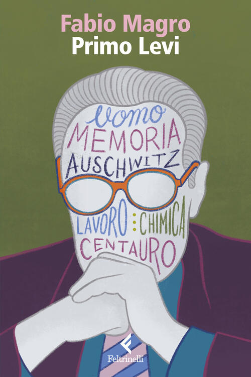 Primo Levi Fabio Magro Feltrinelli 2026