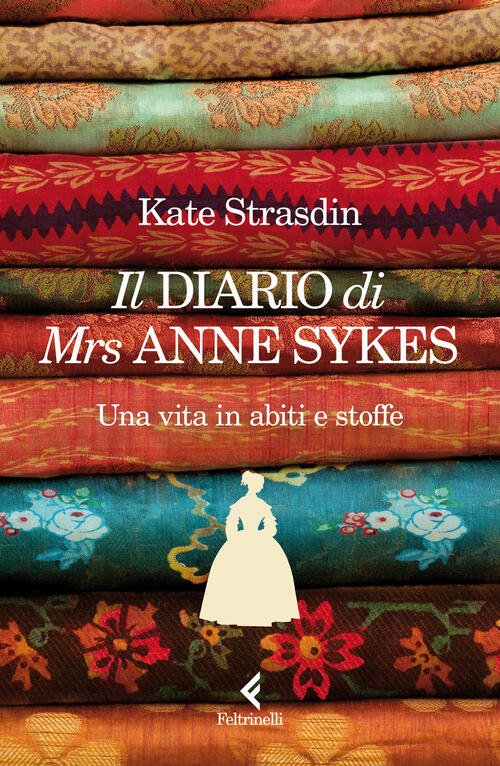 Diario Di Mrs Anne Sykes Kate Strasdin Feltrinelli 2024