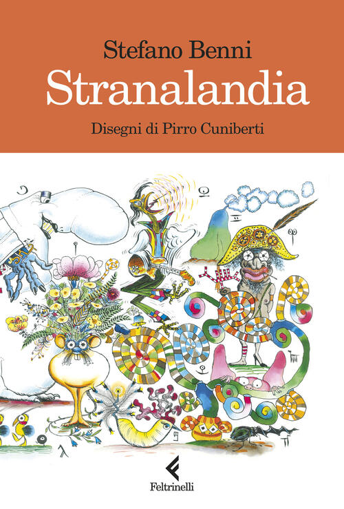 Stranalandia Stefano Benni Feltrinelli 2025