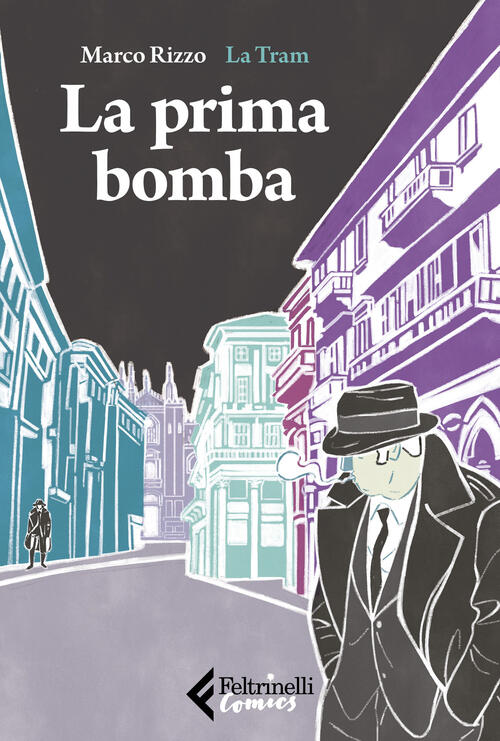 La Prima Bomba Marco Rizzo Feltrinelli 2020