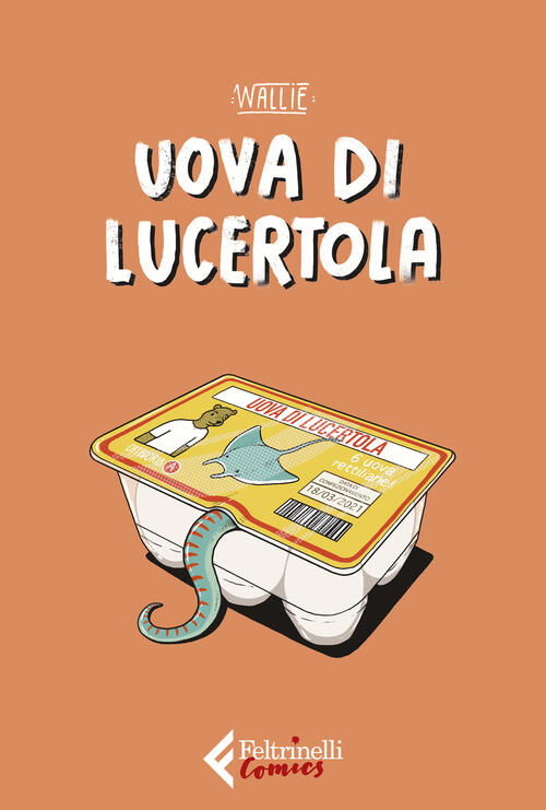Uova Di Lucertola Wallie Feltrinelli 2021