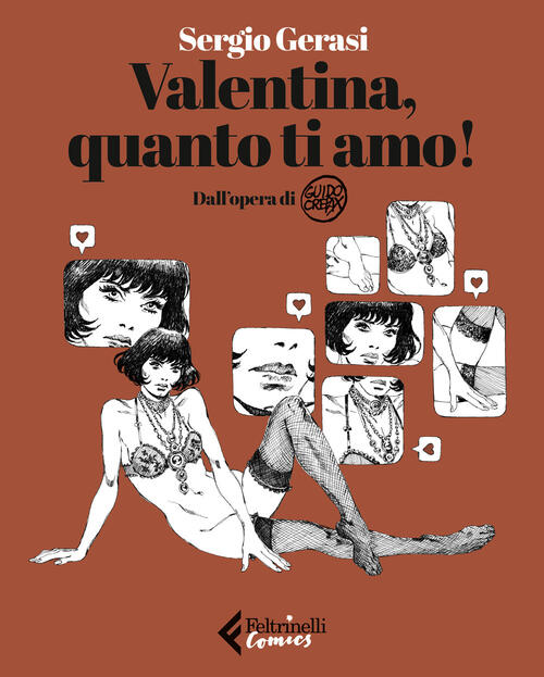 Valentina, Quanto Ti Amo! Sergio Gerasi Feltrinelli 2025