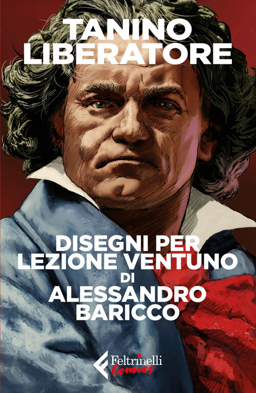 Disegni Per Lezione Ventuno Di Alessandro Baricco Tanino Liberatore Feltrinell