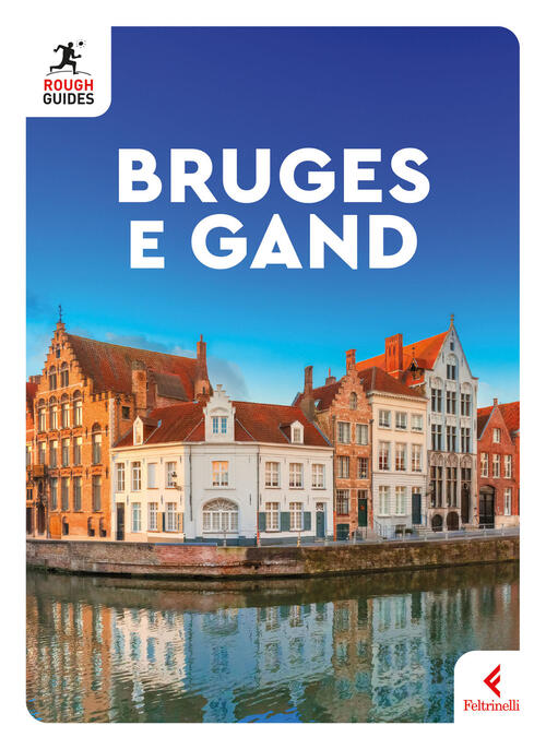Bruges E Gand Phil Lee Feltrinelli 2025