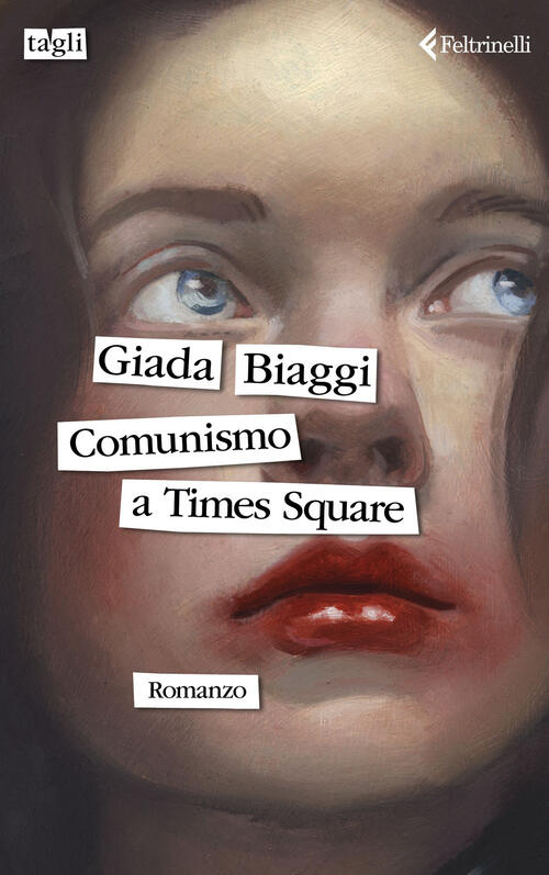 Comunismo A Times Square Giada Biaggi Feltrinelli 2024
