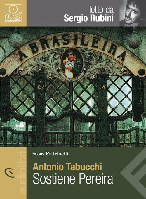 Sostiene Pereira Letto Da Sergio Rubini. Audiolibro