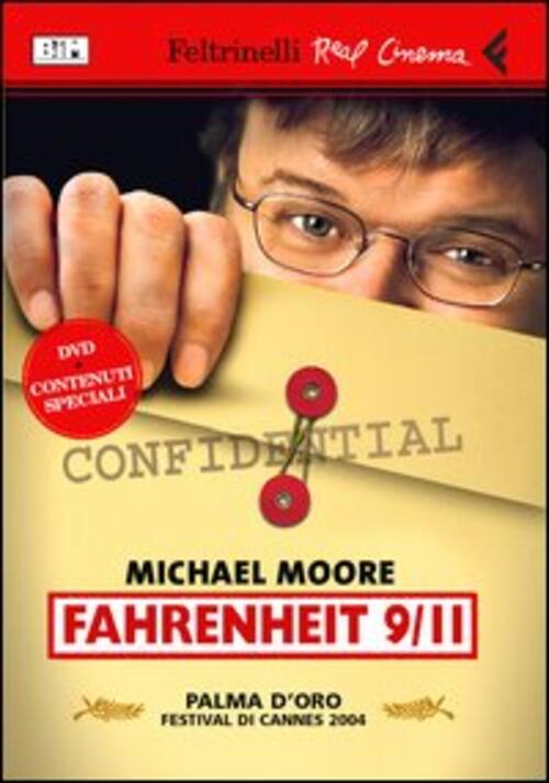 Fahrenheit 9/11. Dvd Michael Moore Feltrinelli 2005