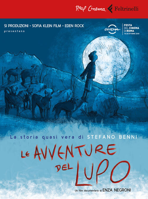 Le Avventure Del Lupo. La Storia Quasi Vera Di Stefano Benni. Dvd Enza Negroni