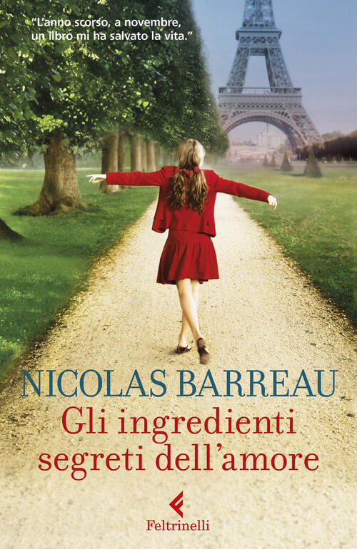 Gli Ingredienti Segreti Dell'amore Nicolas Barreau Feltrinelli 2023