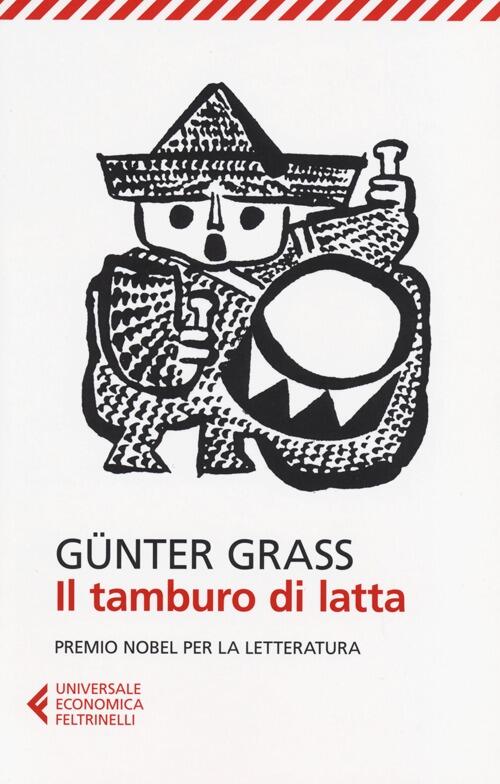Il Tamburo Di Latta Günter Grass Feltrinelli 2012