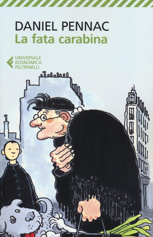 La Fata Carabina Daniel Pennac Feltrinelli 2012