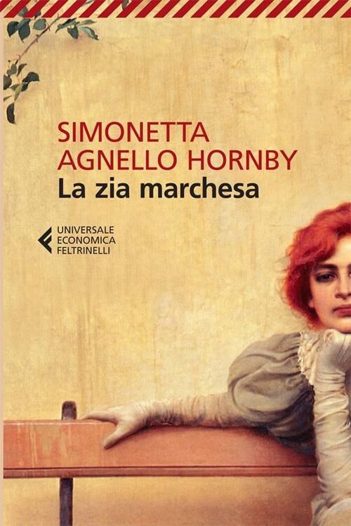 La Zia Marchesa Simonetta Agnello Hornby Feltrinelli 2013