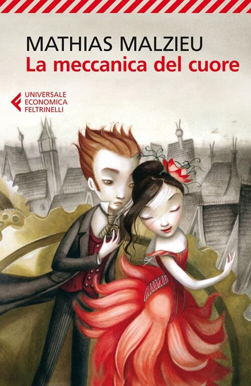 La Meccanica Del Cuore Mathias Malzieu Feltrinelli 2013