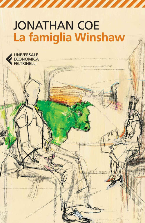 La Famiglia Winshaw Jonathan Coe Feltrinelli 2014