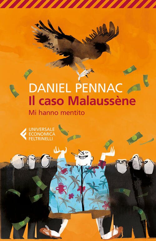 Il Caso Malaussene. Mi Hanno Mentito Daniel Pennac Feltrinelli 2018