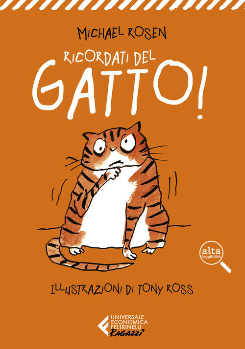 Ricordati Del Gatto! Ediz. Ad Alta Leggibilita Michael Rosen Feltrinelli 2020