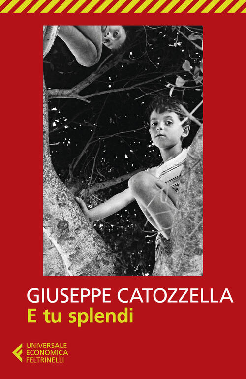 E Tu Splendi Giuseppe Catozzella Feltrinelli 2020