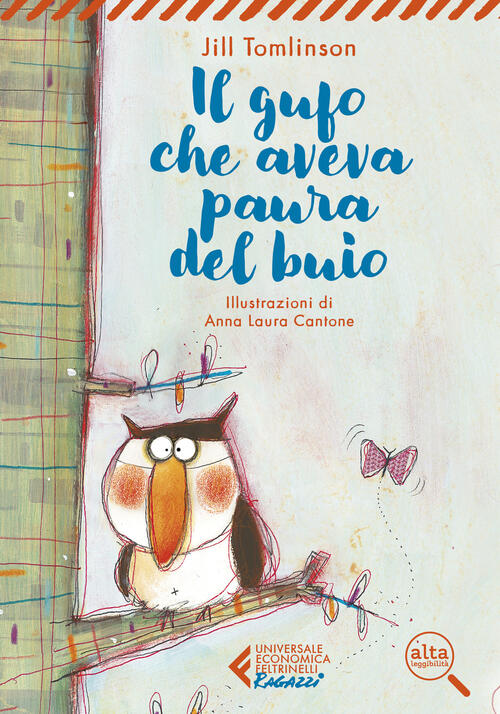 Il Gufo Che Aveva Paura Del Buio. Ediz. Ad Alta Leggibilita Jill Tomlinson Fel