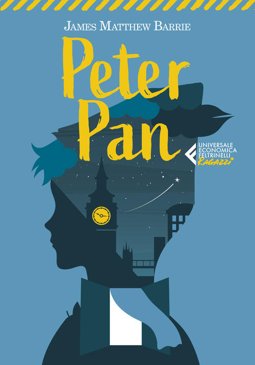 Peter Pan James Matthew Barrie Feltrinelli 2021