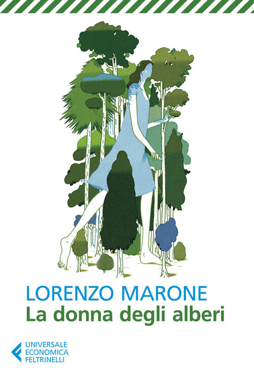 La Donna Degli Alberi Lorenzo Marone Feltrinelli 2022