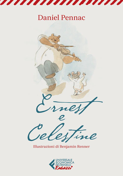 Ernest E Celestine Daniel Pennac Feltrinelli 2022